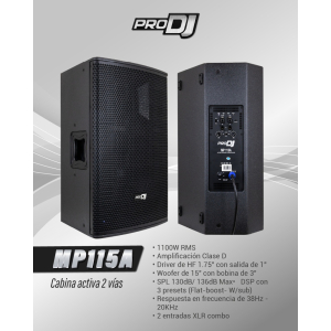 MP115A Cabina Activa 15" 1100W RMS; Clase D; SPL 130dB/ 136dB ProDj.